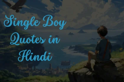 Single Boy Quotes in Hindi