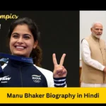 Manu Bhaker Biography in Hindi | मनु भाकर का जीवन परिचय