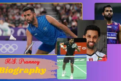 H.S. Prannoy Biography in Hindi - Age, Family, Wife, Net Worth, Achievements, Olympics 2024