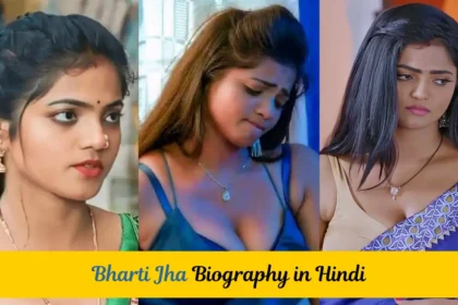 bharati jha new upcoming web series, bharti jha, bharti jha age, bharti jha all web series list, bharti jha all web series name, bharti jha biography, bharti jha biography hindi, bharti jha biography in hindi, bharti jha boyfriend, bharti jha facebook, bharti jha farebi yaar web series, bharti jha fees, bharti jha hindi biography, bharti jha instagram, bharti jha net worth, bharti jha new upcoming web series, bharti jha new web series, bharti jha ullu new web series, bharti jha upcoming series update, bharti jha upcoming web series, bharti jha web series, bharti jha web series list, hot web series, priya gamre new upcoming web series, shayana khatari new upcoming web series, ullu web series, ullu web series actress name, upcoming web series, web series