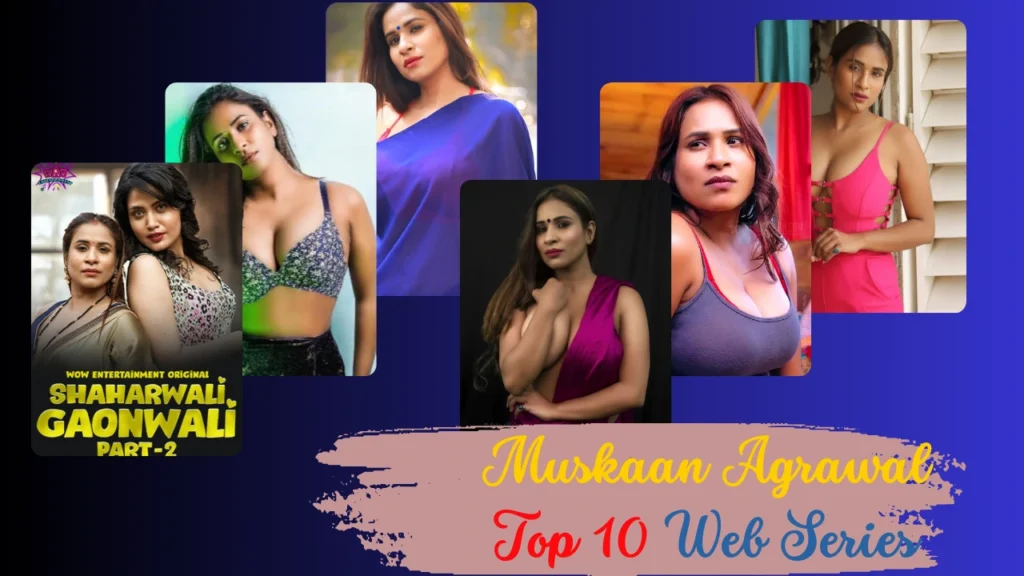 muskan agarwal biography, muskan agarwal biography in hindi, muskan agarwal age, muskan agarwal height, muskan agarwal net worth, muskan agarwal web series, muskan agarwal facebook, muskan agarwal instagram